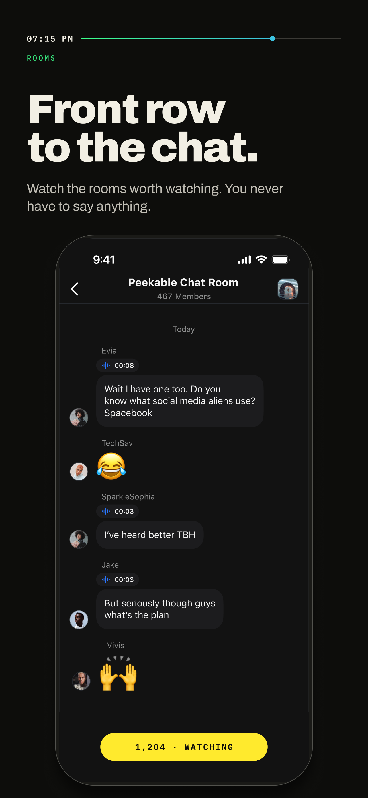 Front row to the chat